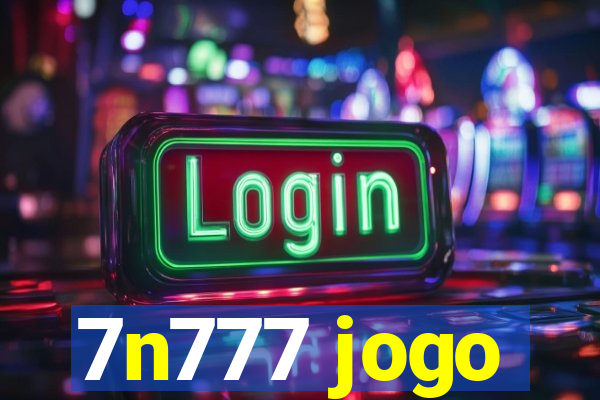 7n777 jogo